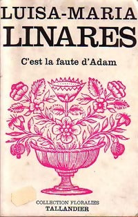 C'est la faute d'Adam - Luisa-Maria Linarès - Livre