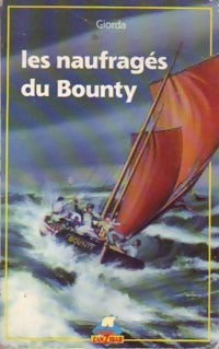 Les naufragés du Bounty - Giorda - Livre