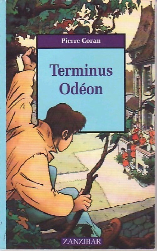 Terminus Odéon - Pierre Coran - Livre