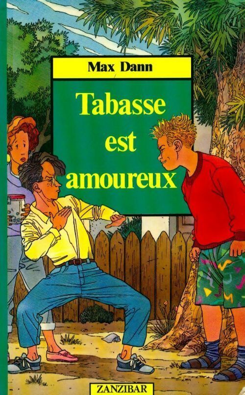 Tabasse est amoureux - Dann Max - Livre