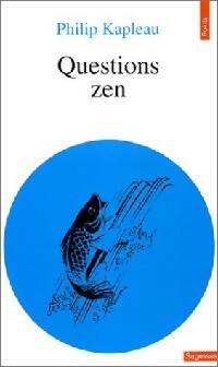 Questions zen - Philip Kapleau - Livre