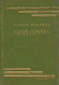 Trois contes - Gustave Flaubert - Livre