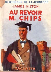 Au revoir, M. Chips - James Hilton - Livre