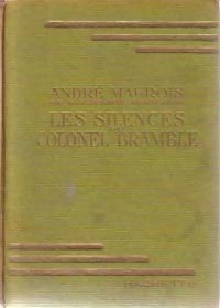 Les silences du colonel Bramble - André Maurois - Livre