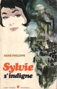 Sylvie s'indigne - René Philippe - Livre