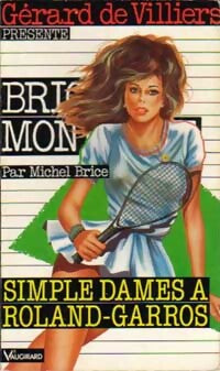 Simple dames à Roland-Garros - Michel Brice - Livre