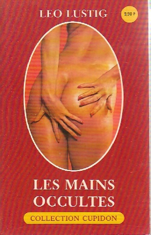 Les mains occultes - Léo Lustig - Livre