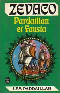 Pardaillan et Fausta - Michel Zévaco - Livre