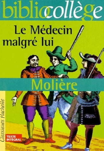Le médecin malgré lui - Molière - Livre