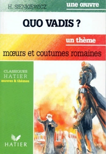 Quo vadis ? - Henryk Sienkiewicz - Livre