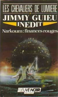 Narkoum : finances rouges - Jimmy Guieu - Livre