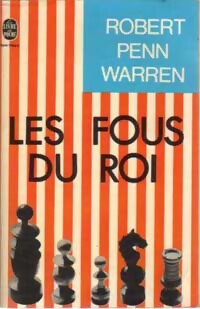 Les fous du roi - Robert Penn Warren - Livre