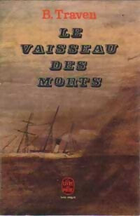 Le vaisseau des morts - B. Traven - Livre