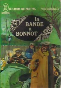 La bande à Bonnot - Paul Gordeaux, Jacques Talbot - Livre