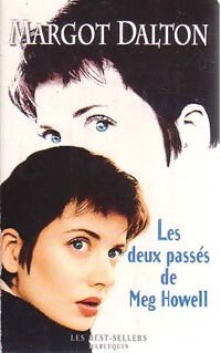 Les deux passés de Meg Howell - Margot Dalton - Livre