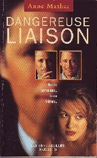 Dangereuse liaison - Anne Mather - Livre