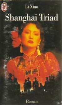Shanghaï Triad - Xiao Li - Livre