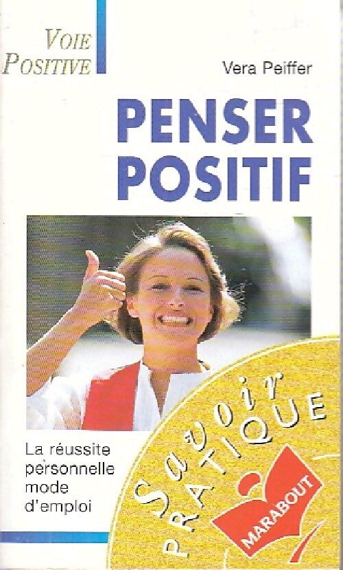 Penser positif - Vera Peiffer - Livre