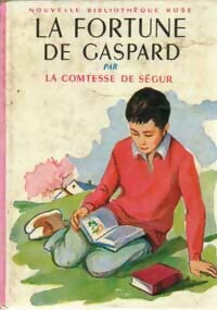 La fortune de Gaspard - Comtesse De Ségur - Livre