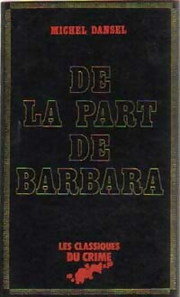 De la part de Barbara - Michel Dansel - Livre