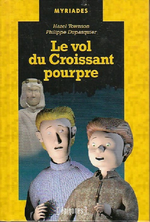 Le vol du croissant Pourpre - Hazel Townson - Livre