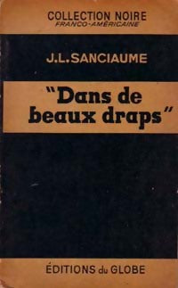 Dans de beaux draps - Joseph-Louis Sanciaume - Livre