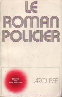Le roman policier - Josée Dupuy - Livre