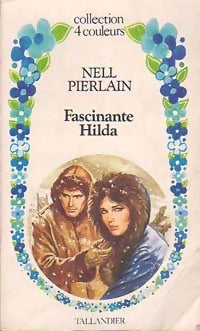 Fascinante Hilda - Nell Pierlain - Livre
