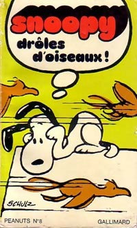 Snoopy : Drôles d'oiseaux ! - Charles M. Schulz - Livre
