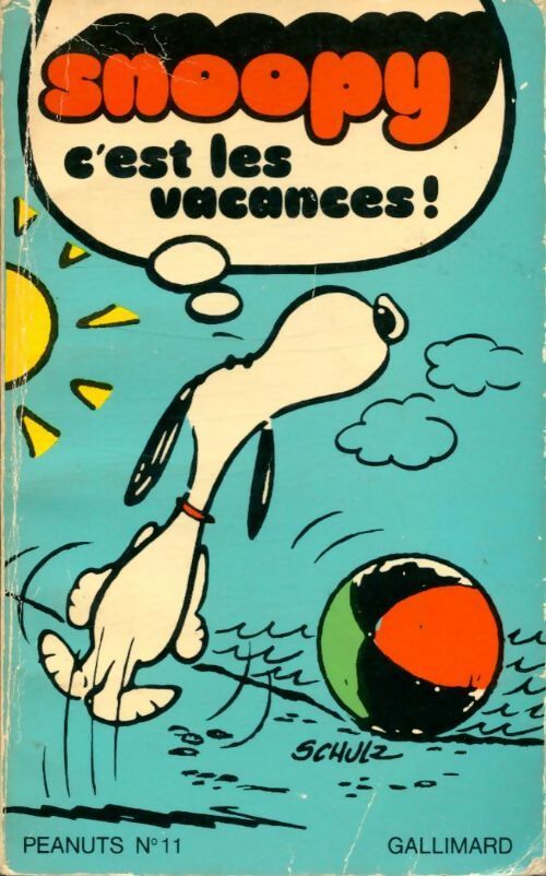 Snoopy : C'est les vacances ! - Charles M. Schulz - Livre