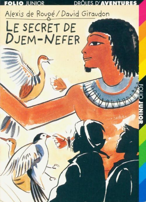 Drôles d'aventures Tome XXVIII : Le secret de Djem-Nefer - Alexis De Rougé - Livre