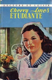 Cherry Ames, étudiante - Helen Wells - Livre