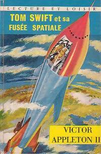 Tom Swift et sa fusée spatiale - Victor II Appleton - Livre