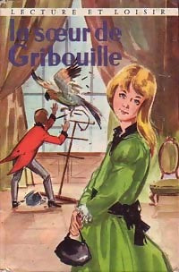 La soeur de Gribouille - Comtesse De Ségur - Livre