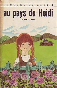 Au pays de Heïdi - Johanna Spyri - Livre