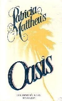 Oasis - Patricia Matthews - Livre