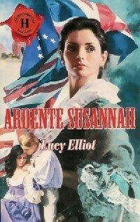 Ardente Susannah - Lucy Elliott - Livre