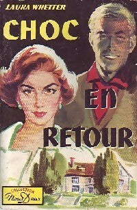 Choc en retour - Laura Whetter - Livre