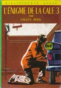 L'énigme de la cale 3 - Gilles Avril - Livre