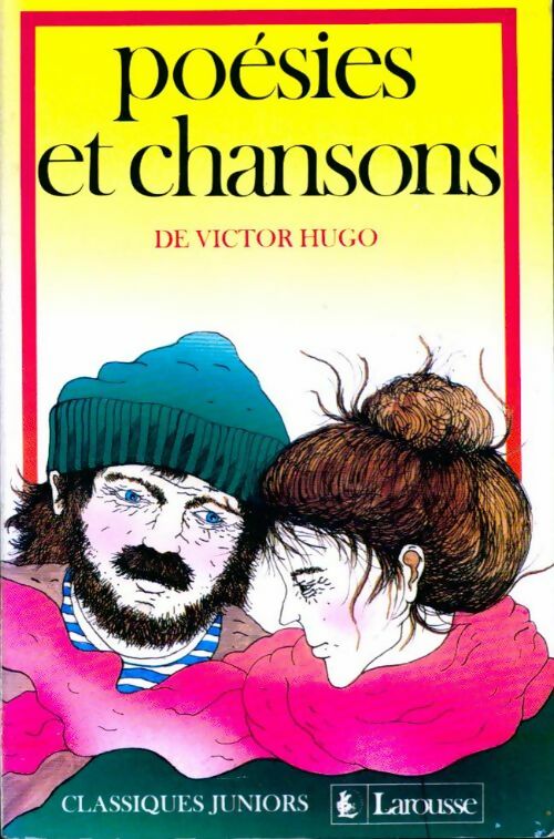 Poésies et chansons - Victor Hugo - Livre