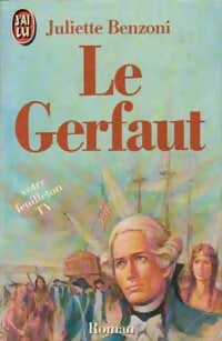 Le Gerfaut des brumes Tome I - Juliette Benzoni - Livre