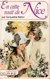 En cette nuit de Nice - Jacqueline Bellon - Livre