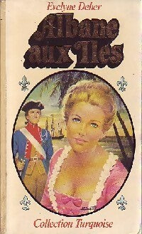 Albane aux îles - Evelyne Deher - Livre