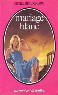 Mariage blanc - Cécile Beauregard - Livre