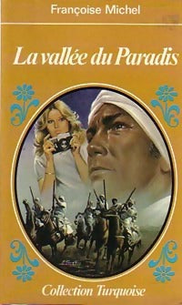 La vallée du paradis - Franck Michel - Livre