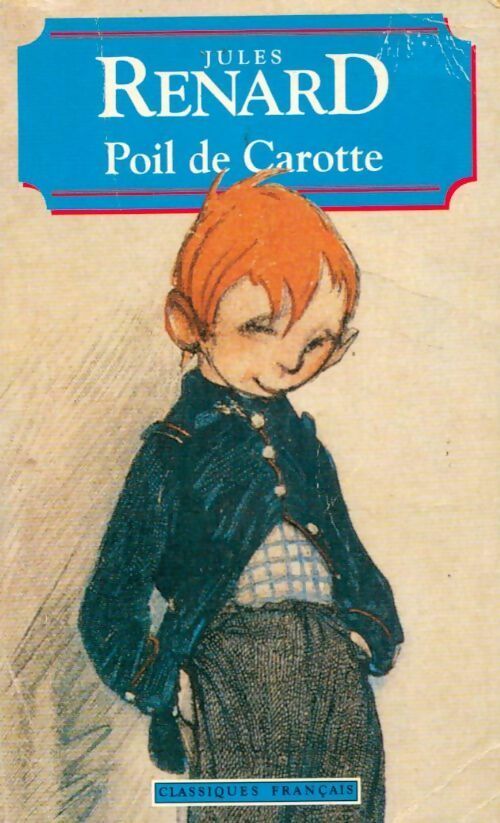 Poil de carotte - Jules Renard - Livre