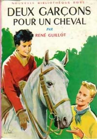 Deux garçons pour un cheval - René Guillot - Livre