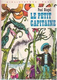 Le petit capitaine - Paul Biegel - Livre