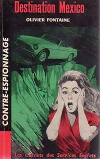 Destination Mexico - Olivier Fontaine - Livre