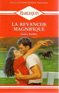 La revanche magnifique - Jessica Barkley - Livre